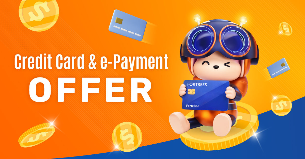 Fortress Credit Card & e-Payment Spending Offers
